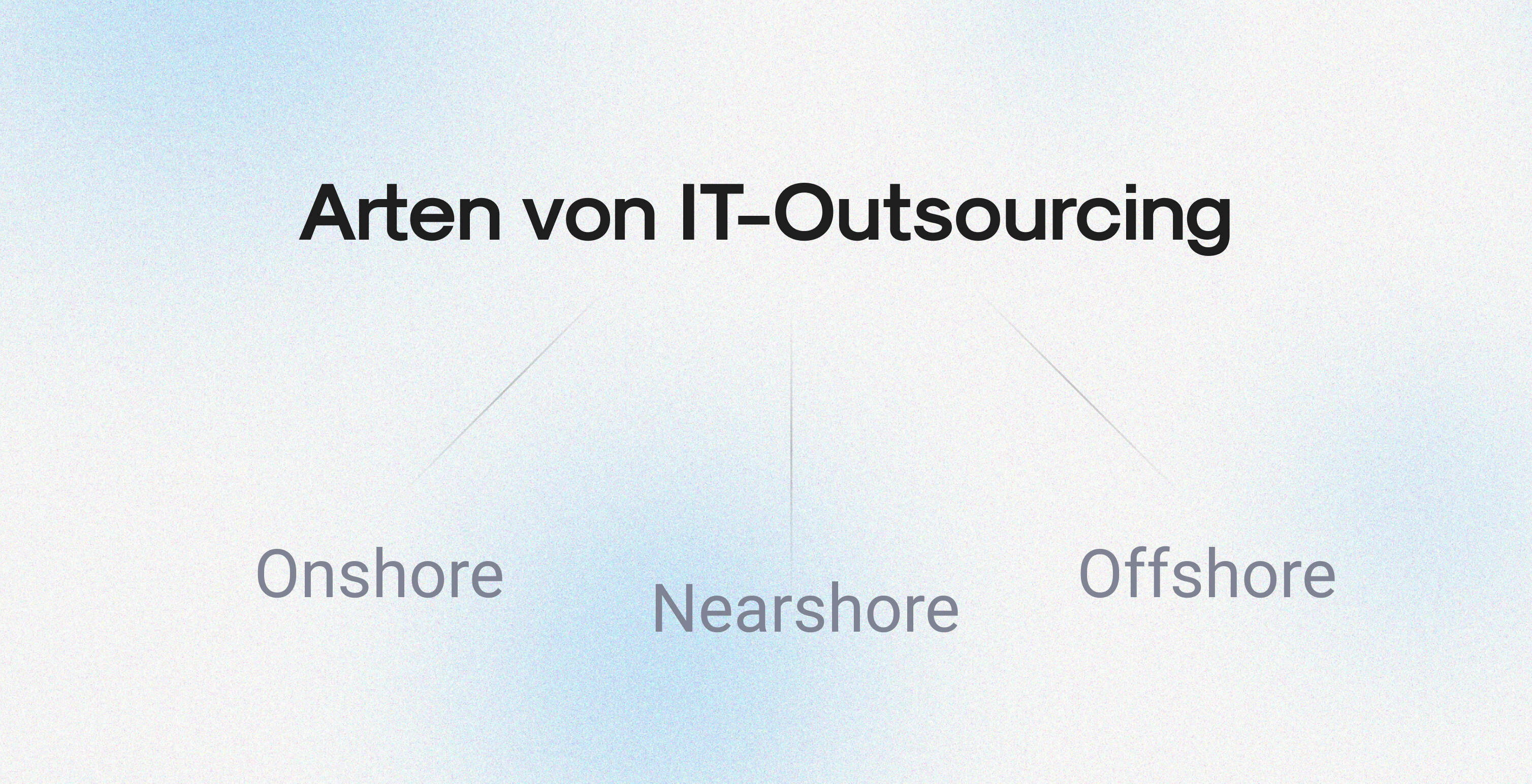 Arten von IT-Outsourcing – Onshore, Nearshore und Offshore | KMU IT-Lösungen
