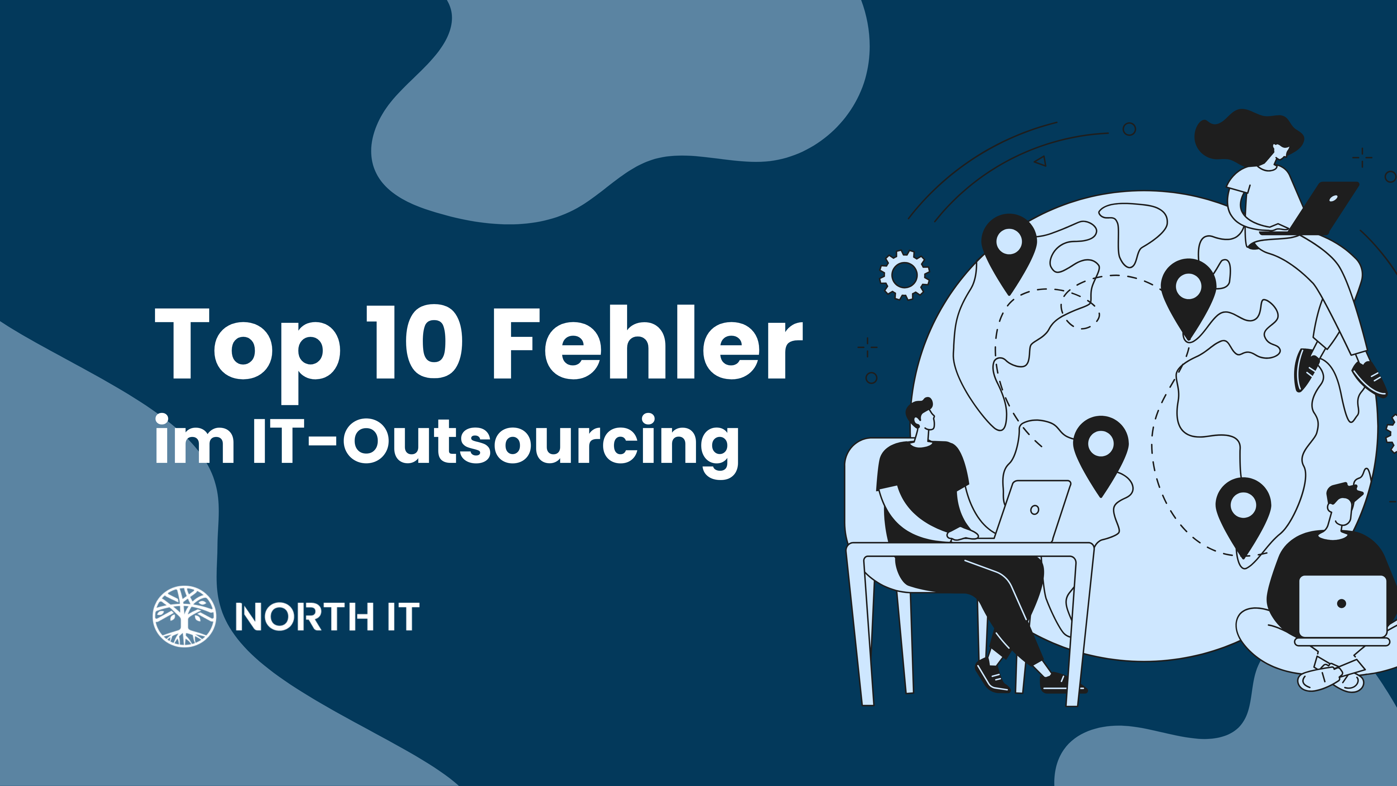 Top 10 Fehler im IT-Outsourcing & wie man sie vermeidet